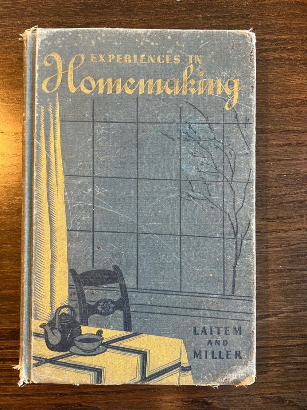 1944 Experiences in Homemaking by Laitem and Miller- Blue & Yellow Vintage Cover
